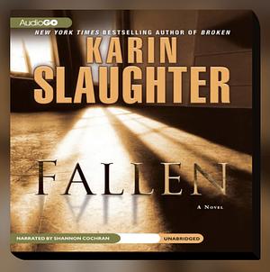 Fallen by Karin Slaughter