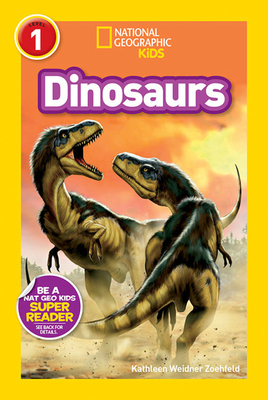 National Geographic Readers: Dinosaurs by Kathleen Weidner Zoehfeld