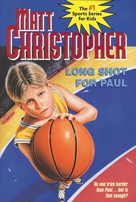 Long Shot for Paul by Matt Christopher, Matthew F. Christopher