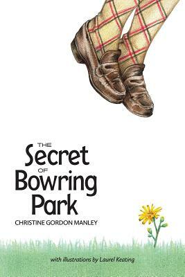 The Secret of Bowring Park by Christine Gordon Manley