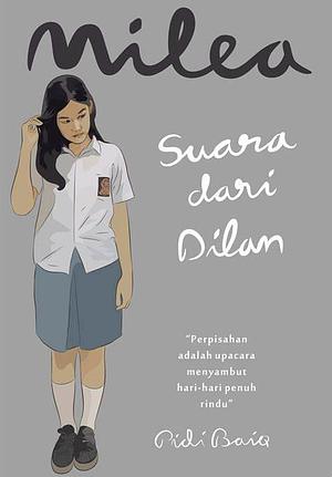 Milea: Suara Dari Dilan by Pidi Baiq