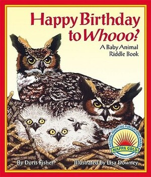 Happy Birthday to Whooo? by Doris Fisher, Lisa Downey