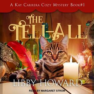 The Tell All: A Locust Point Mystery by Libby Howard