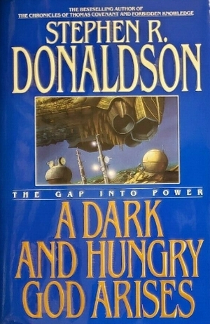 A Dark and Hungry God Arises by Stephen R. Donaldson