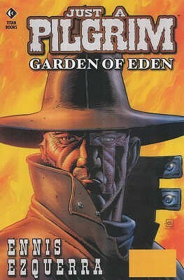 Just a Pilgrim: Garden of Eden by Garth Ennis