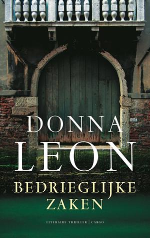 Bedrieglijke zaken by Donna Leon