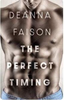 The Perfect Timing by Deanna Faison