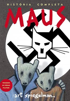 Maus: A História de um Sobrevivente by Art Spiegelman