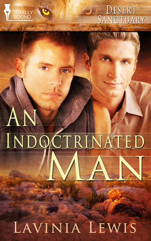 An Indoctrinated Man by Lavinia Lewis