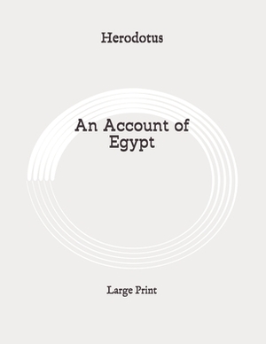 An Account of Egypt: Large Print by 