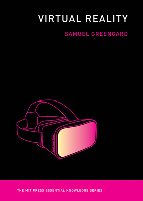 Virtual Reality by Samuel Greengard