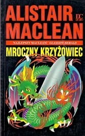 Mroczny krzyżowiec by Alistair MacLean