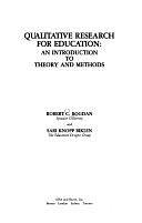 Qualitative Research for Education: An Introduction to Theory and Methods by Robert Bogdan, Sari Knopp Biklen