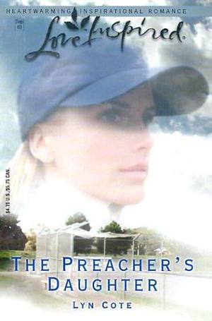 The Preacher's Daughter by Lyn Cote