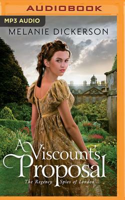 A Viscount's Proposal by Melanie Dickerson