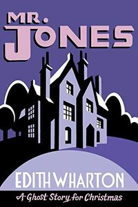 Mr Jones (Seth's Christmas Ghost Stories) by Seth