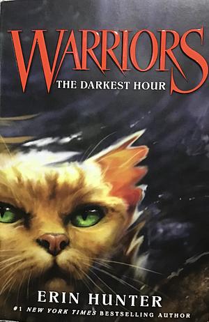 Warriors the darkest hour by Erin Hunter