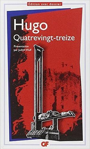 Quatrevingt-treize by Victor Hugo