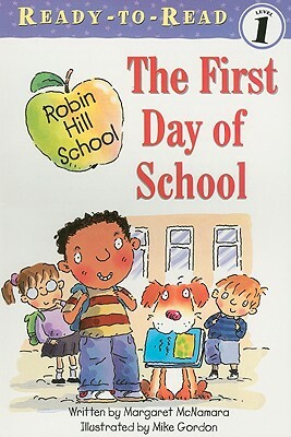 First Day of School, the (1 Paperback/1 CD) [With Paperback Book] by Margaret McNamara