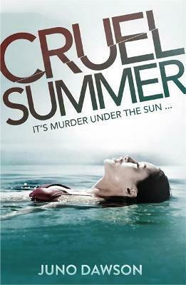 Cruel Summer by Juno Dawson