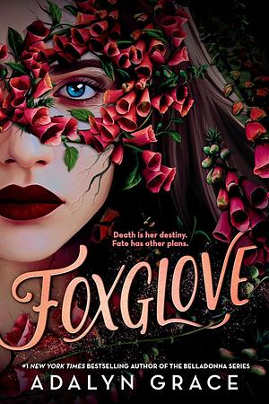 Foxglove by Adalyn Grace