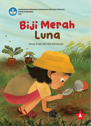 Biji Merah Luna by Mel Darmawan, Ammy Kudo