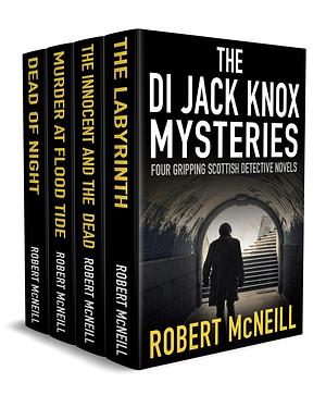 THE DI JACK KNOX MYSTERIES: Four gripping Scottish detective novels by Robert McNeill, Robert McNeill