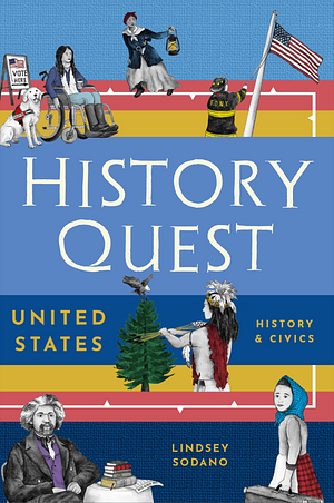 History Quest: United States by Lindsey Sodano