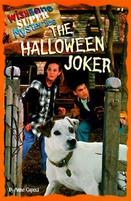 The Halloween Joker by Anne Capeci, Vivian Sathre, Rick Duffield