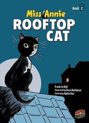 Rooftop Cat: Book 2 by Frank Le Gall, Flore Balthazar