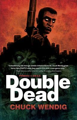 Double Dead by Chuck Wendig
