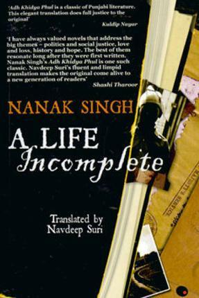 A Life Incomplete by Navdeep Suri, Nanak Singh
