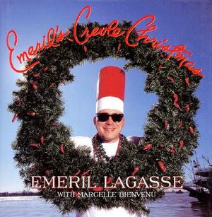 Emeril's Creole Christmas by Emeril Lagasse