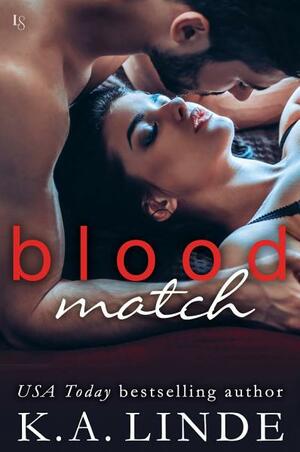 Blood Match by K.A. Linde