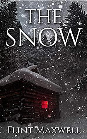 The Snow by Flint Maxwell