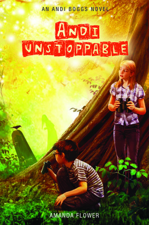 Andi Unstoppable by Amanda Flower