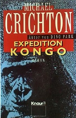 Expedition Kongo by Michael Crichton