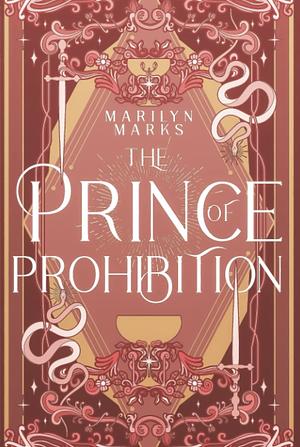 The Prince of Prohibition by Marilyn Marks