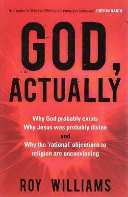 God Actually by Roy Williams, Roy Williams