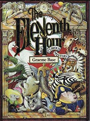 The Eleventh Hour: A Curious Mystery by Graeme Base