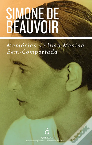 Memórias de uma menina bem-comportada by Simone de Beauvoir