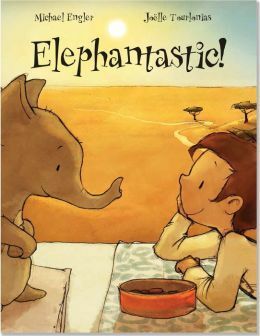 Elephantastic by Joëlle Tourlonias, Michael Engler