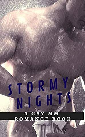 Stormy Nights by Lucas Loveless