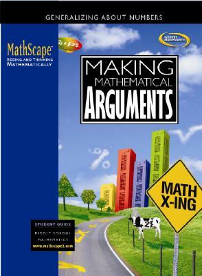 Mathscape: Seeing and Thinking Mathematically, Course 2, Making Mathematical Arguments, Student Guide by McGraw Hill