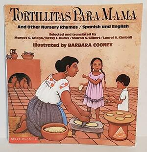 Tortillitas Para Mama by Margot C. Griego, Margot C. Griego