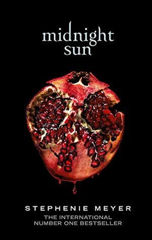Midnight Sun by Stephenie Meyer