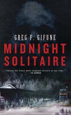 Midnight Solitaire by Greg F. Gifune