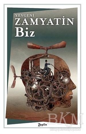 Biz by Yevgeny Zamyatin