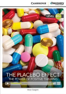 The Placebo Effect: The Power of Positive Thinking Intermediate Book with Online Access by Brian Sargent