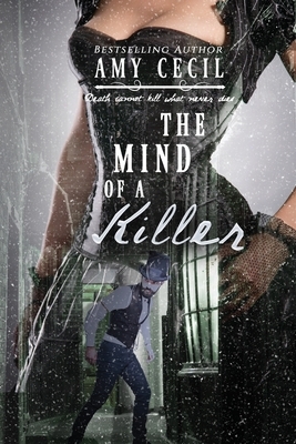 The Mind of a Killer by Amy Cecil